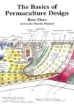 The Basics of Permaculture Design, Ross Mars